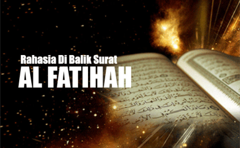 Khasiat Rahasia Surat Al-Fatihah