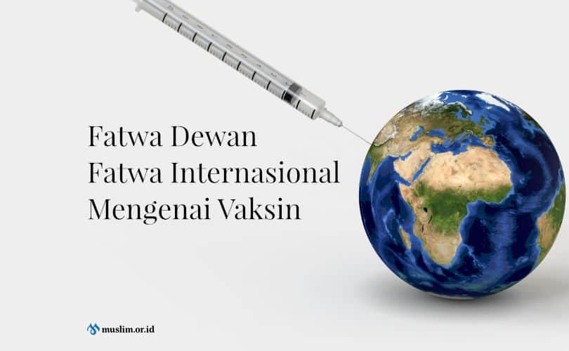 Fatwa Dewan Fatwa Internasional Mengenai Vaksin