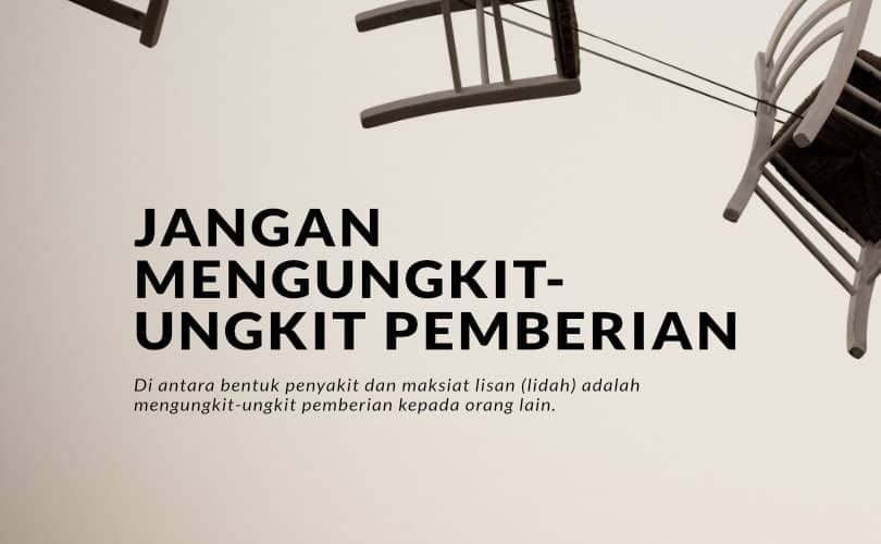 Jangan Mengungkit-ungkit Pemberian