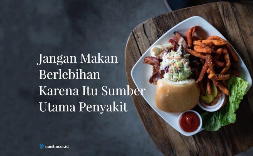 Makan Berlebihan Sumber Utama Penyakit