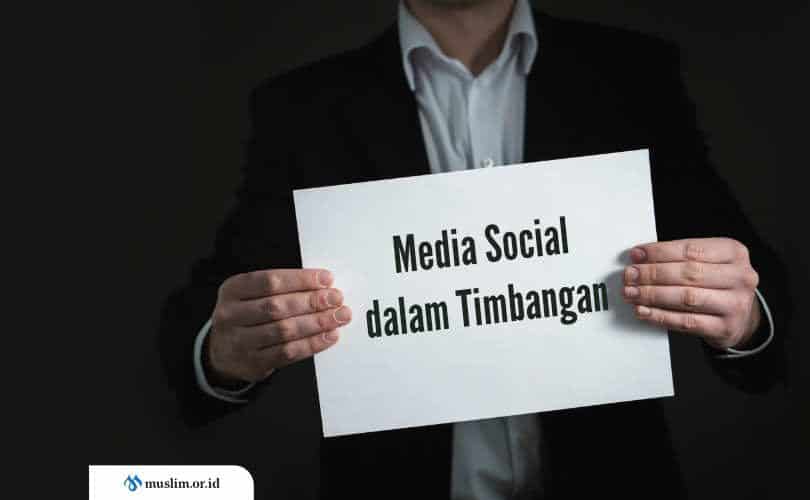 Media Social dalam Timbangan