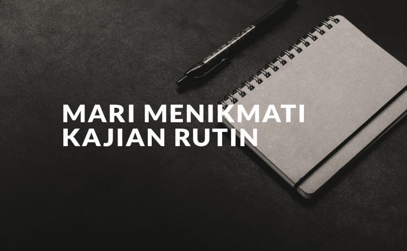 Menikmati Kajian Rutin yang Membahas Buku Sampai Selesai