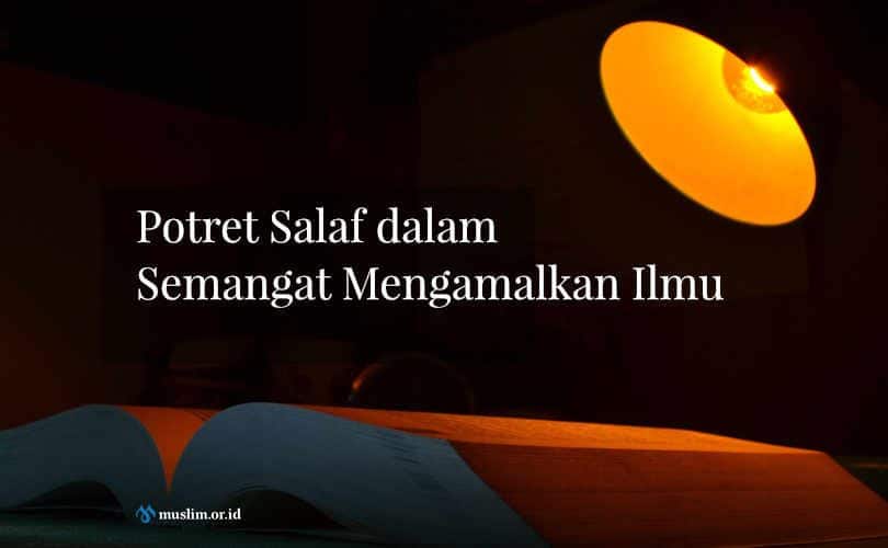 Potret Salaf dalam Semangat Meninggalkan Larangan