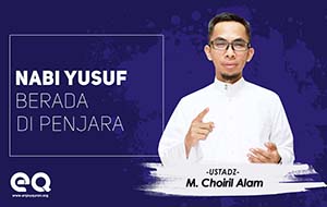 Surah Yusuf Ayat 36 (Nabi Yusuf berada di penjara) 