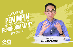 Apakah pemimpin selalu mendapatkan penghormatan (eps 2)