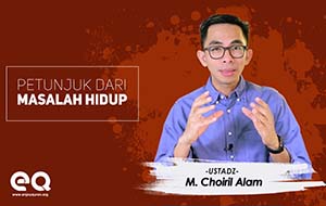 Tafsir Surah At Taghabun Ayat 13- Petunjuk Dari Masalah Hidup
