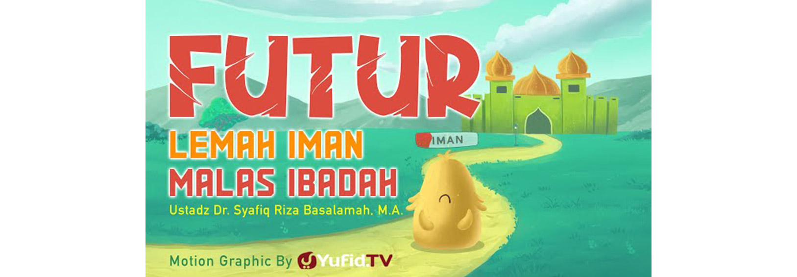 Lemah Iman, Malas Ibadah