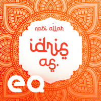 Nabi Idris AS Seorang yang Benar